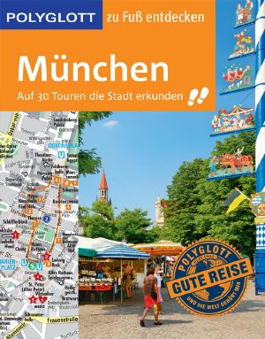 [Polyglott - zu Fuß entdecken 01] • München